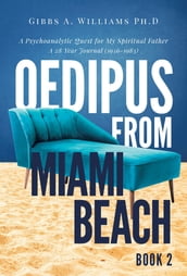 Oedipus from Miami Beach