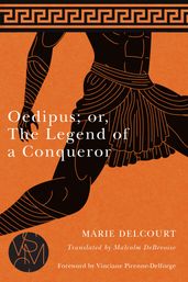 Oedipus; or, The Legend of a Conqueror