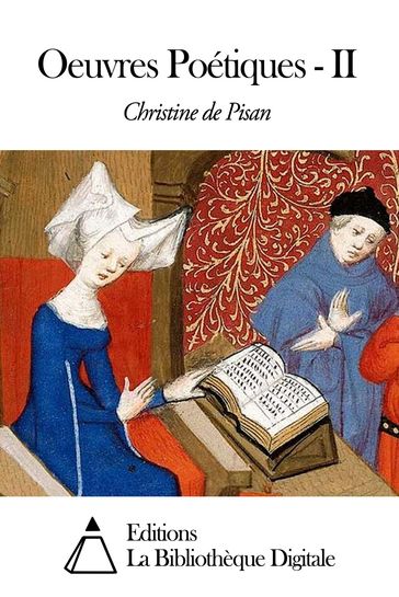 Oeuvres Poétiques - II - Christine de Pisan