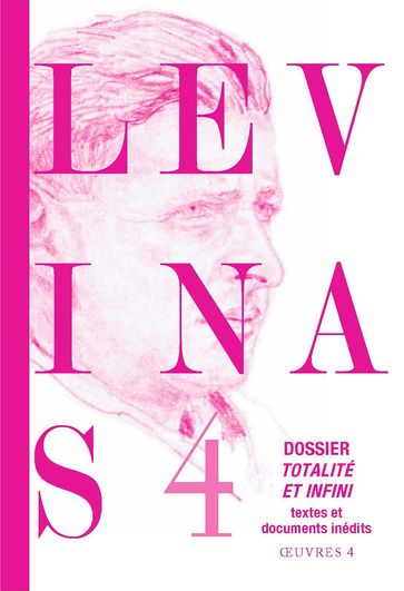Oeuvres complètes, Tome 4 - Emmanuel Levinas