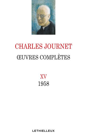 Oeuvres complètes, volume XV - Charles Journet