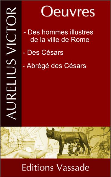 Oeuvres de Aurelius Victor - Aurelius Victor