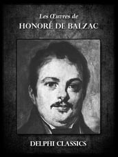 Oeuvres de Honoré de Balzac (Illustrée)