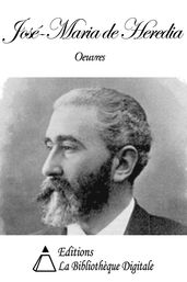 Oeuvres de José-Maria de Heredia