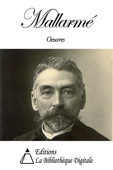 Oeuvres de Mallarmé - Stéphane Mallarmé