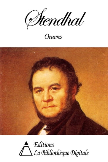 Oeuvres de Stendhal - Stendhal