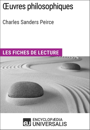Oeuvres philosophiques de Charles Sanders Peirce - Encyclopaedia Universalis