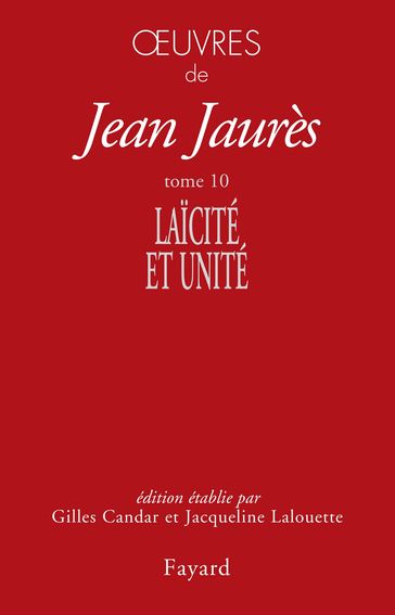 Oeuvres tome 10 - Jean Jaurès