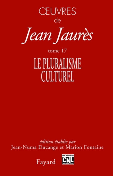Oeuvres tome 17 - Jean Jaurès
