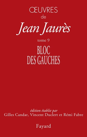 Oeuvres tome 9 - Jean Jaurès