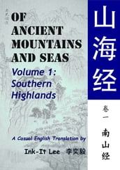 Of Ancient Mountains and Seas Volume 1: Southern Highlands