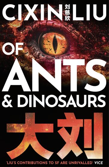 Of Ants and Dinosaurs - Cixin Liu