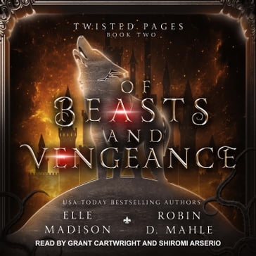 Of Beasts and Vengeance - Elle Madison - Robin D. Mahle