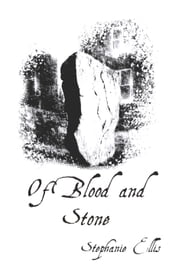 Of Blood and Stone