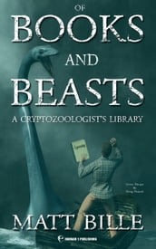 Of Books and Beasts