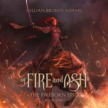 Of Fire and Ash - Gillian Bronte Adams