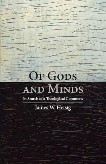 Of Gods and Minds - James W. Heisig