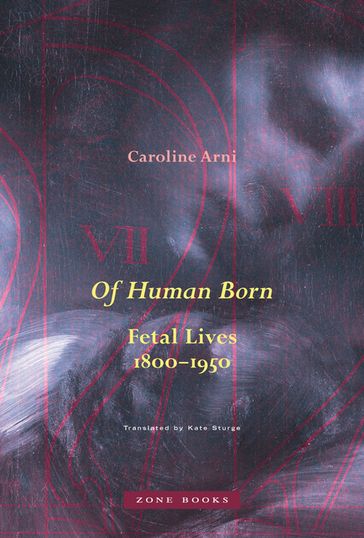 Of Human Born - Caroline Arni