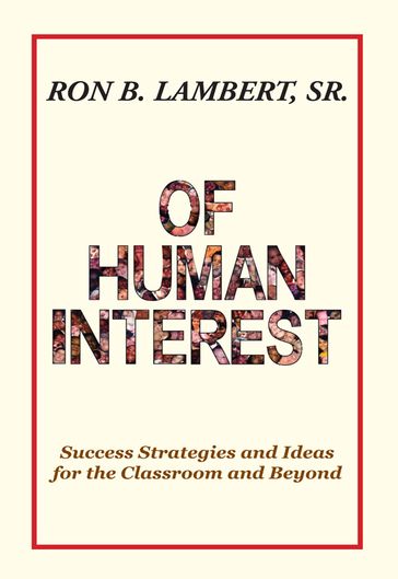 Of Human Interest - Sr. Ron B. Lambert