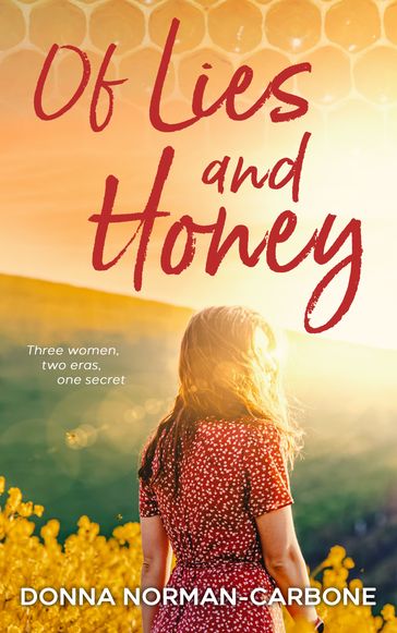 Of Lies and Honey - Donna Norman-Carbone
