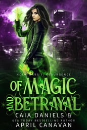 Of Magic and Betrayal