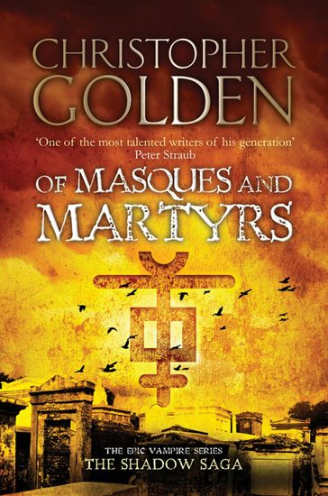 Of Masques and Martyrs - Christopher Golden