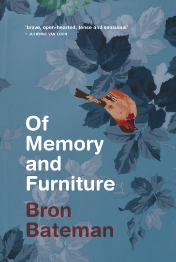 Of Memory and Furniture - Bron Bateman