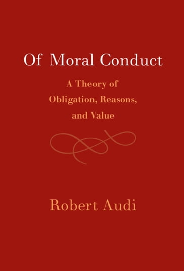 Of Moral Conduct - Robert Audi