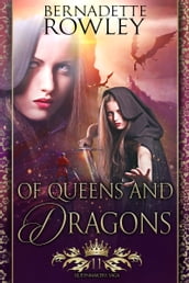 Of Queens and Dragons