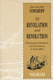 Of Revelation and Revolution, Volume 1