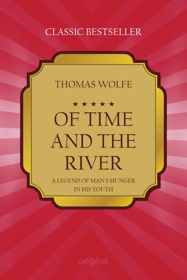 Of Time and The River - Thomas Wolfe