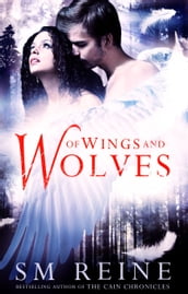 Of Wings and Wolves