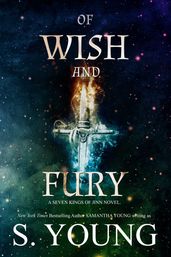 Of Wish and Fury