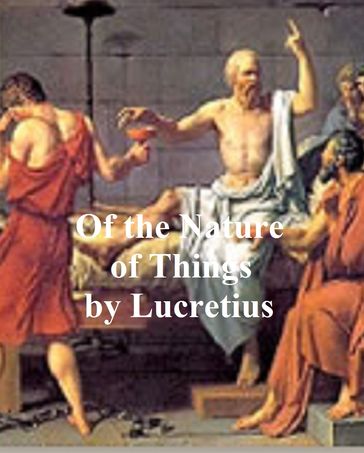 Of the Nature of Things - Lucretius