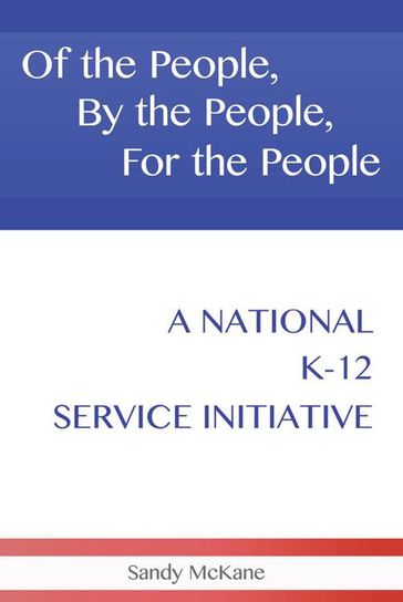 Of the People, by the People, for the People - Sandy McKane