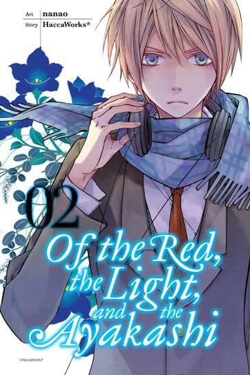 Of the Red, the Light, and the Ayakashi, Vol. 2 - HaccaWorks* - Nanao - Alexis Eckerman
