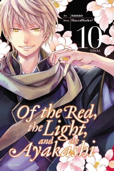 Of the Red, the Light, and the Ayakashi, Vol. 10 - HaccaWorks* - Nanao - Alexis Eckerman