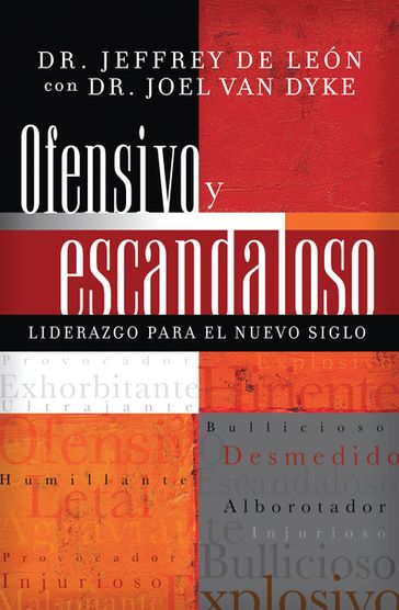 Ofensivo y escandaloso - Jeffrey D. De León - Joel Van Dyke