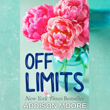 Off Limits - Addison Moore