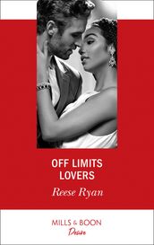 Off Limits Lovers (Texas Cattleman s Club: Houston, Book 6) (Mills & Boon Desire)