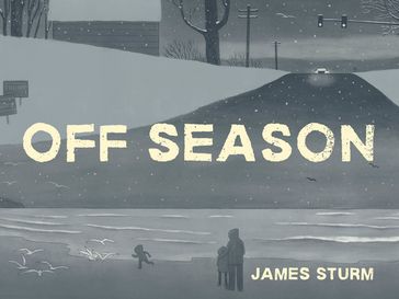 Off Season - James Sturm