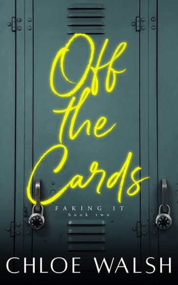 Off The Cards: Faking It #2 - Chloe Walsh