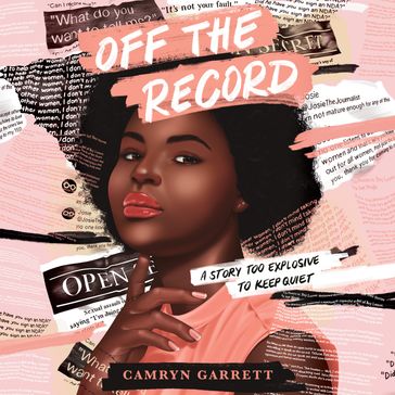 Off the Record - Camryn Garrett