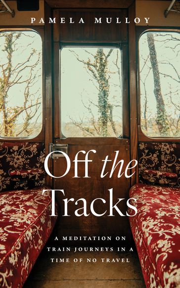 Off the Tracks - Pamela Mulloy