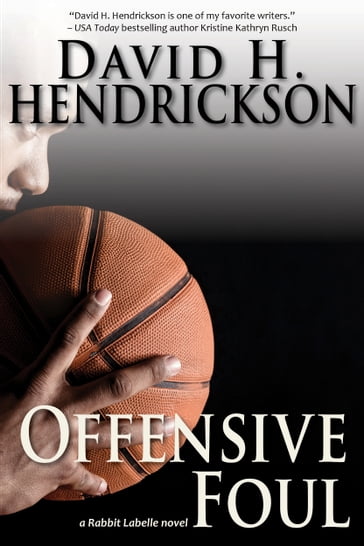 Offensive Foul - David H. Hendrickson