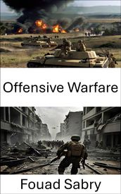 Offensive Warfare