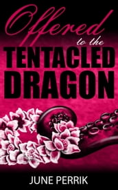 Offered to the Tentacled Dragon