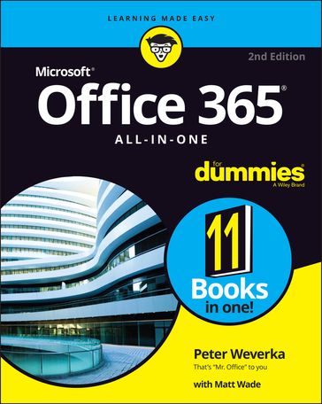 Office 365 All-in-One For Dummies - Peter Weverka - Matt Wade