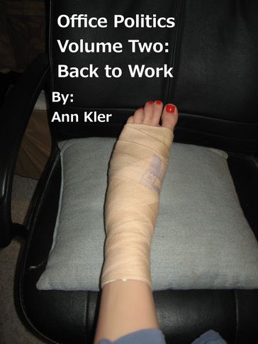 Office Politics Volume Two: Back to Work - Ann Kler