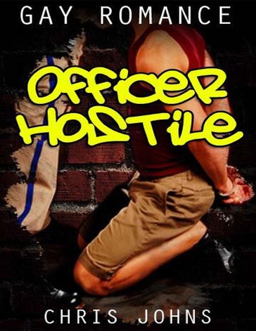 Officer Hostile - Chris Johns